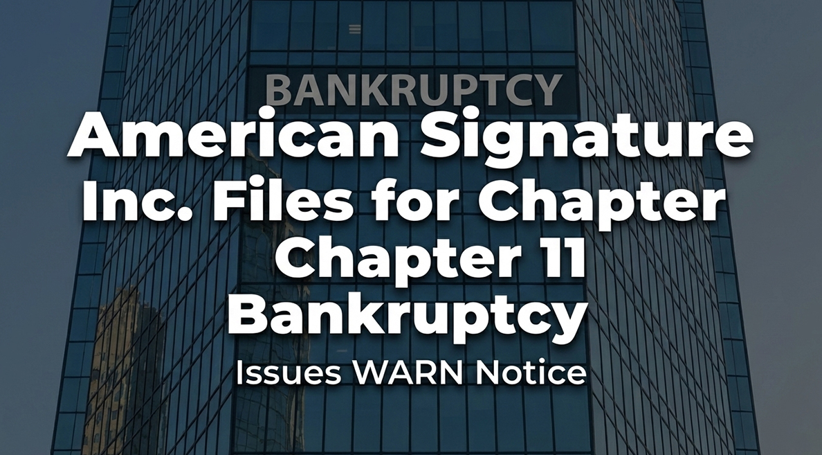 American Signature files for Chapter 11; issues WARN notice